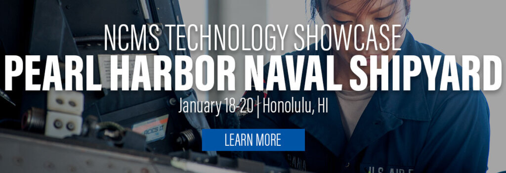 NCMS Technology Showcase: Pearl Harbor Naval Shipyard & IMF
