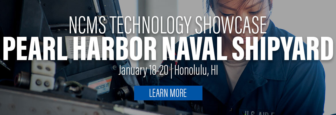 NCMS Technology Showcase:  Pearl Harbor Naval Shipyard & IMF